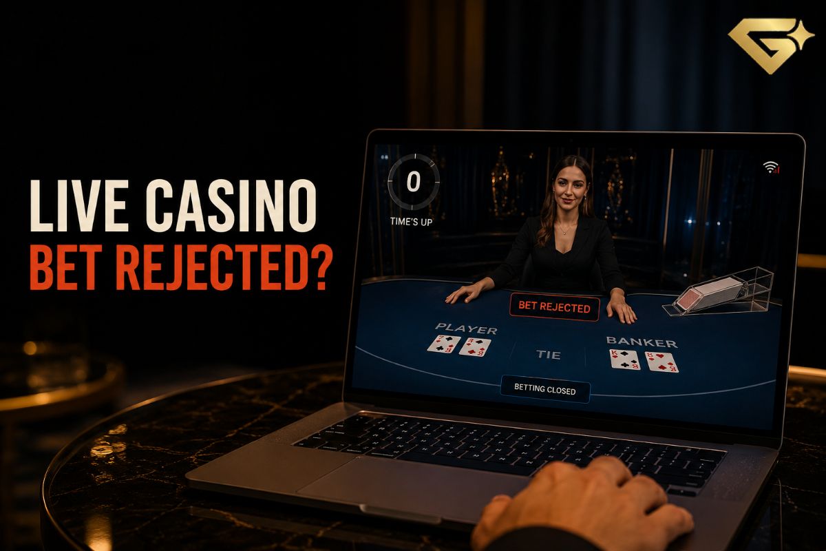 Live Casino Bet Rejected message during a live casino round
